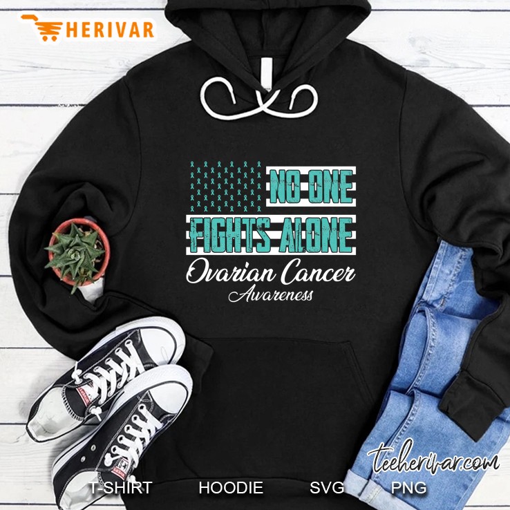 No One Fights Alone Ovarian Cancer Awareness American Flag Version Hoodie