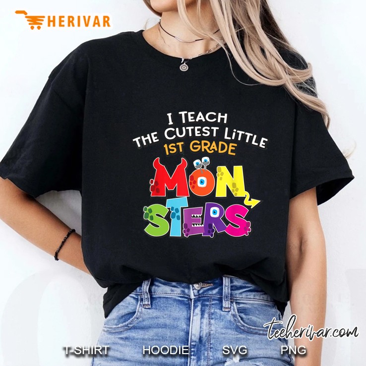 I Teach The Cutest Little 1st Grade Monsters Ladies Tee
