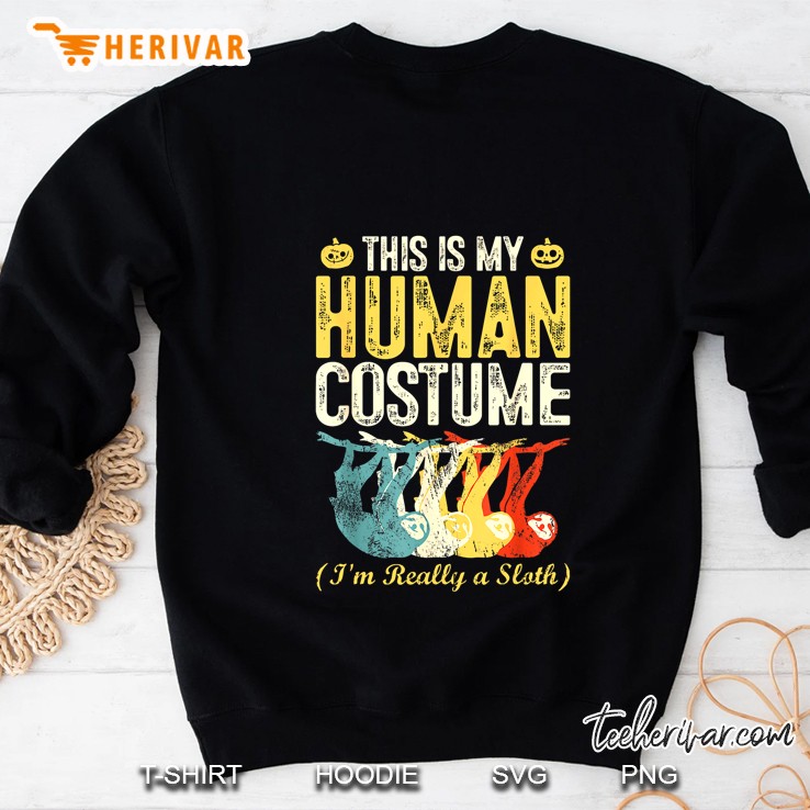 This Is My Human Costume I