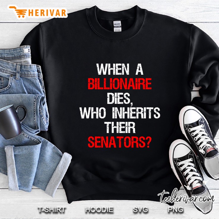 When A Billionaire Dies Who Inherits Their Senators Sweatshirt