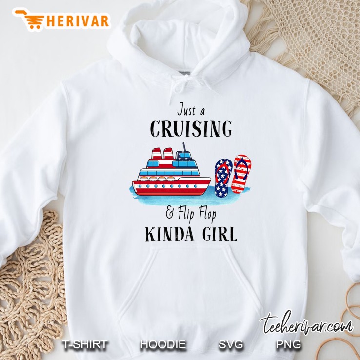 Just A Cruising & Flip Flop Kinda Girl American Flag Version Hoodie