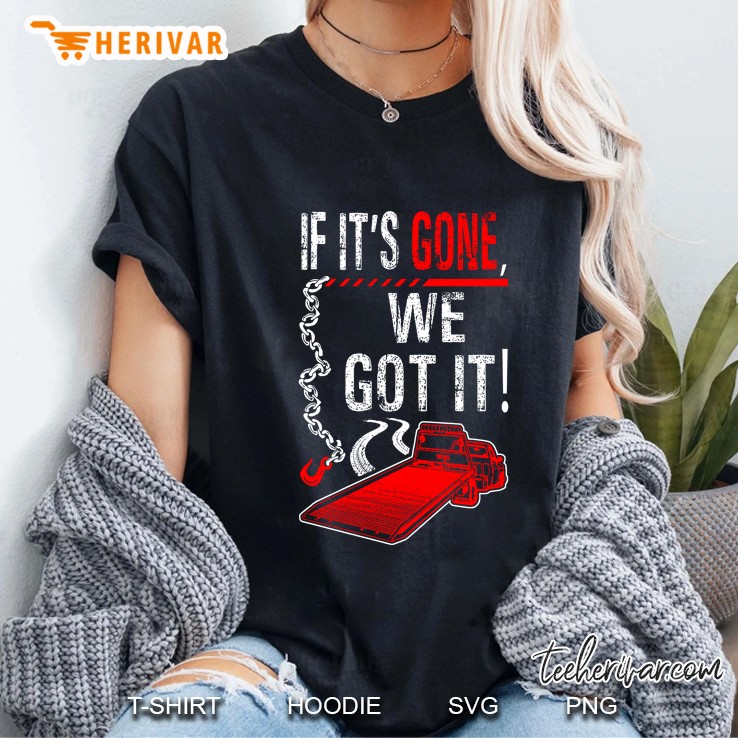 If It Is Gone We Got It Ladies Tee