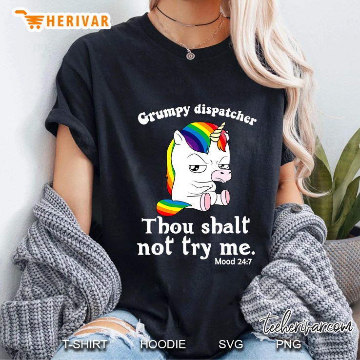 Grumpy Dispatcher Thou Shalt Not Try Me LGBT Unicorn Version Ladies Tee