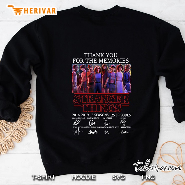 Thank You For The Memories Stranger Things 2016-2019 3 Seasons 25 Episodes Sweatshirt