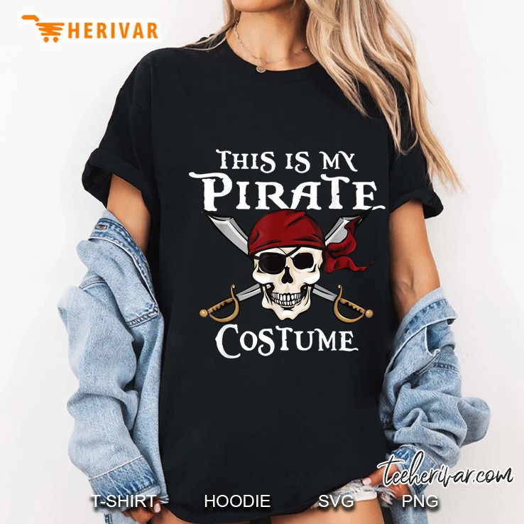 This Is My Pirate Coustume Ladies Tee
