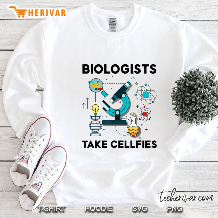 Biologists Take Cellfies White Version Sweatshirt