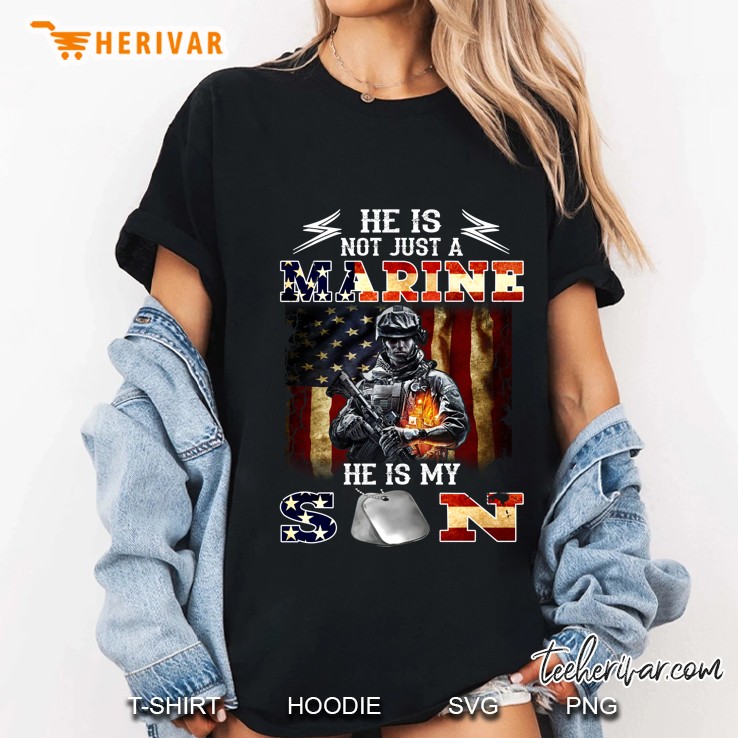He Is Not Just A Marine He Is My Son US Marine Corps Version Ladies Tee