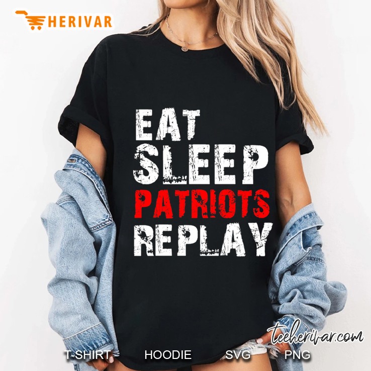 Eat Sleep Patriots Replay Ladies Tee