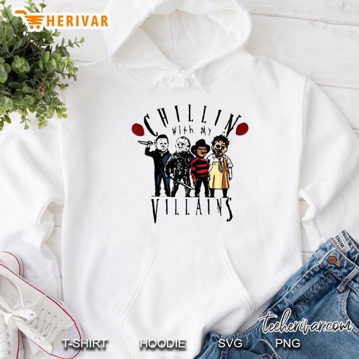 Chillin With My Villains Horror Movies Characters Version Hoodie