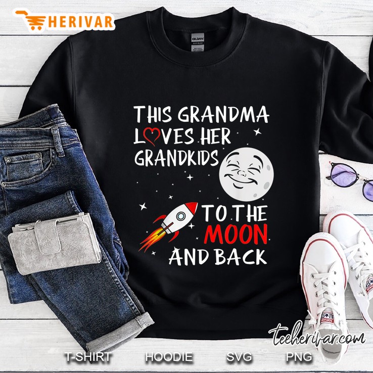 This Grandma Loves Her Grandkids To The Moon And Back Sweatshirt