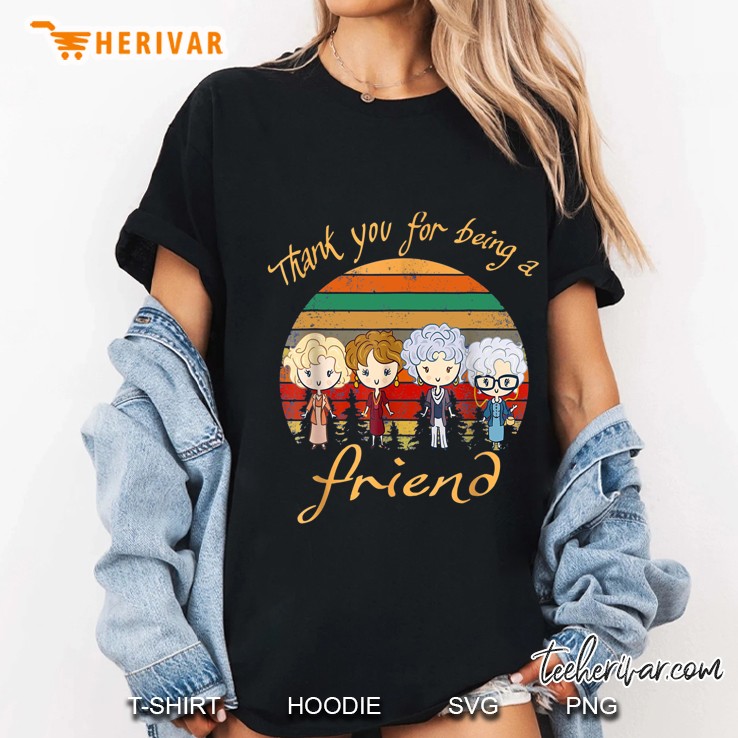 Thank You For Being A Friend The Golden Girls Vintage Version Ladies Tee