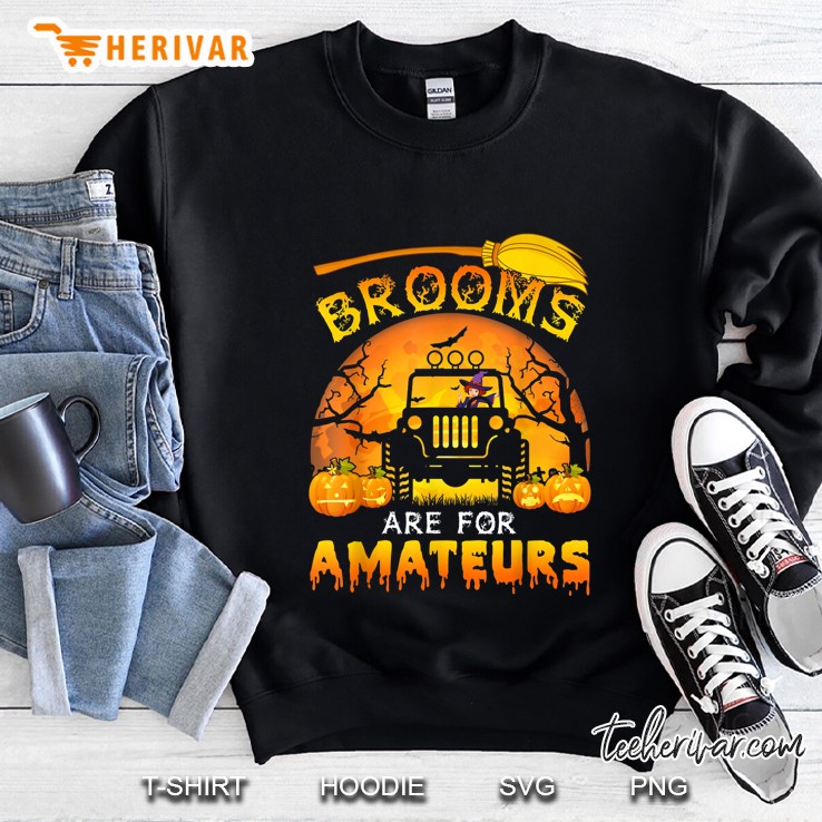 Brooms Are For Amateurs Witch Driving Jeep Version2 Sweatshirt