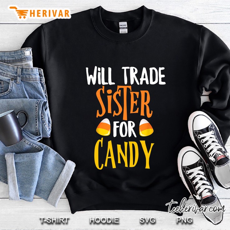 Will Trade Sister For Candy Halloween Black Version Sweatshirt