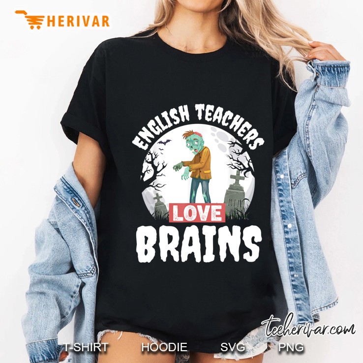 English Teachers Love Brains Halloween Ladies Tee