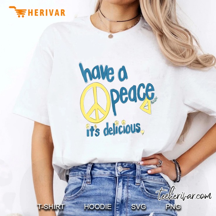 Have A Peace It