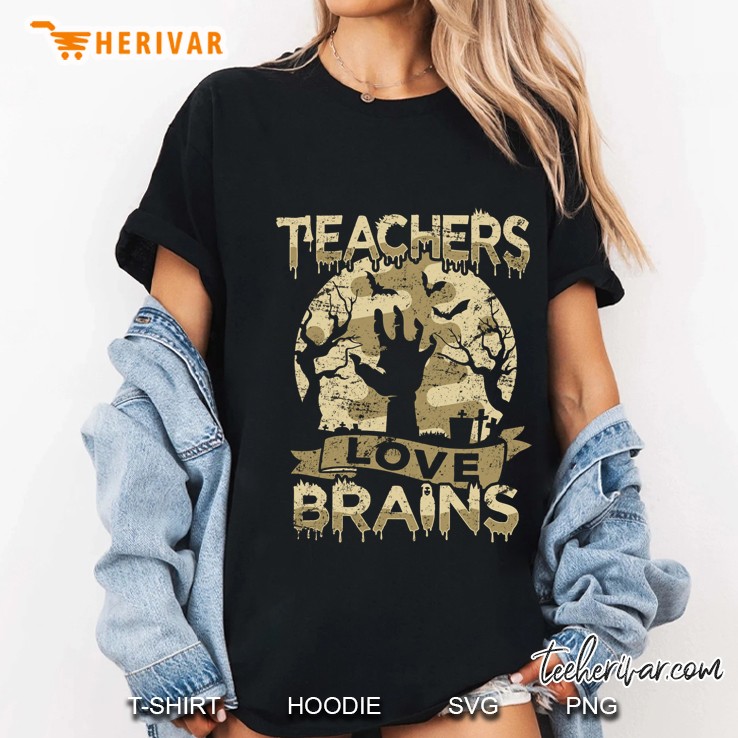Teachers Love Brains Zombie Hand Halloween Version Ladies Tee