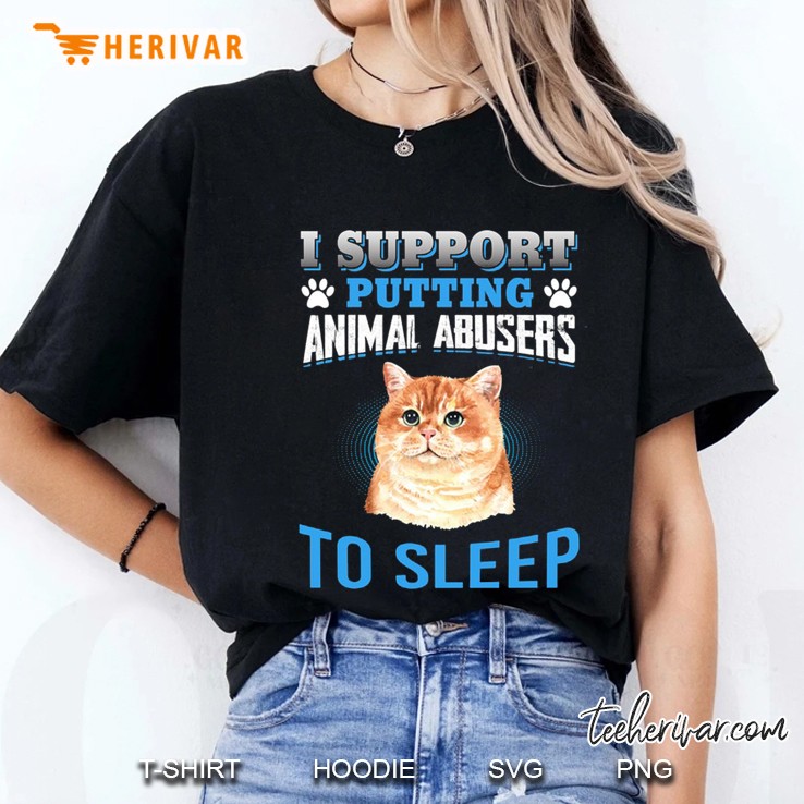 I Support Putting Animal Abusers To Sleep Cat Version Ladies Tee
