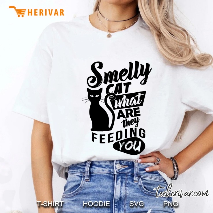 Smelly Cat What Are They Feeding You White Version Ladies Tee