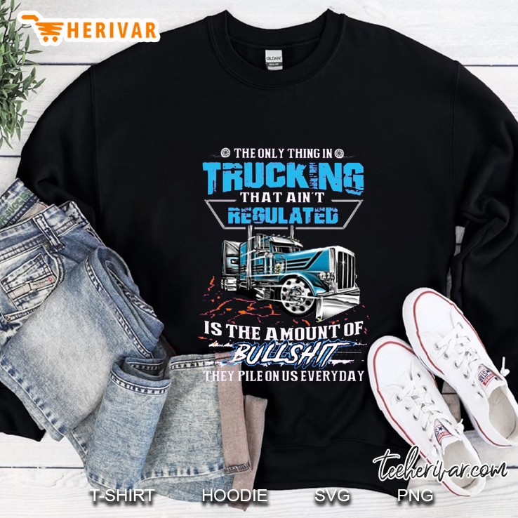 The Only Thing In Trucking That Ain