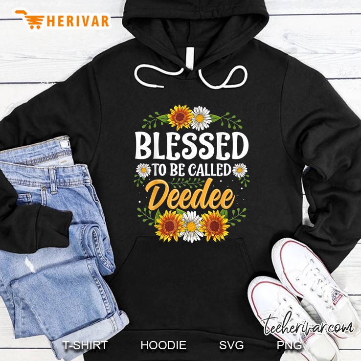 Blessed To Be Called Deedee Sunflower Hoodie