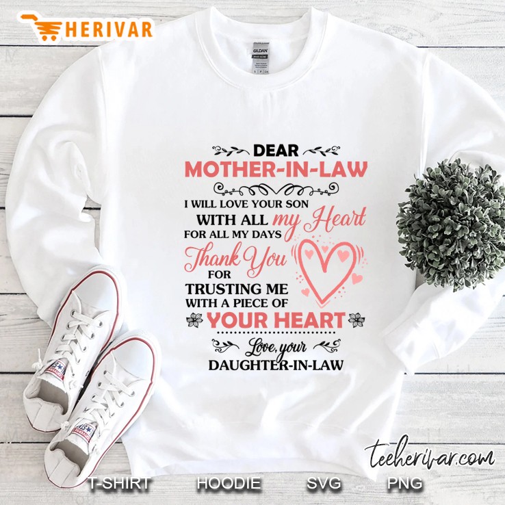 Dear Mother In Law I Will Love Your Son With All My Heart For All My Days Sweatshirt