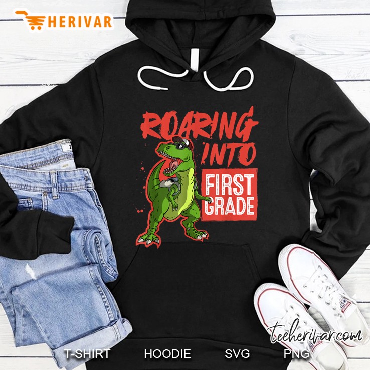 Roaring Into First Grade T-Rex Version Hoodie