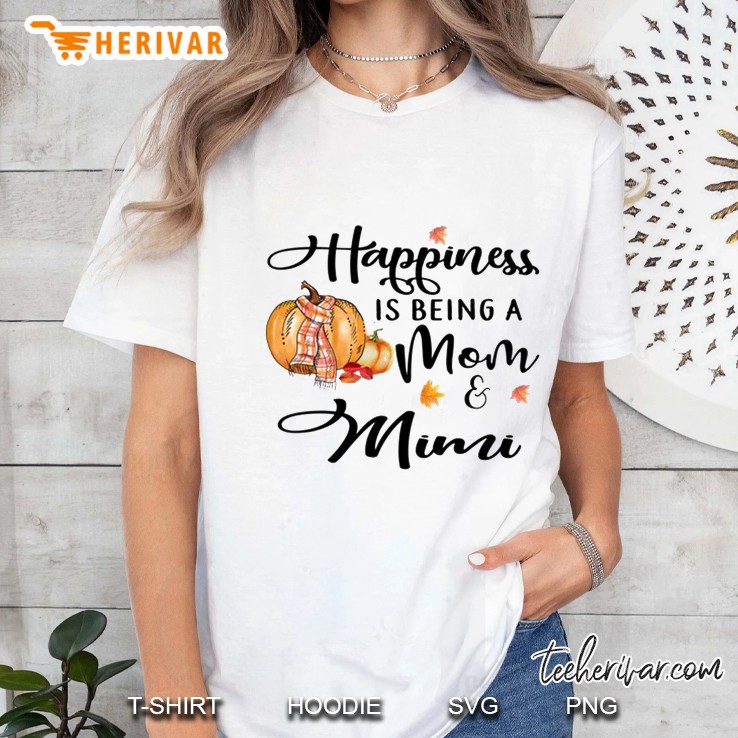 Happiness Is Being A Mom & Mimi Autumn Halloween Ladies Tee