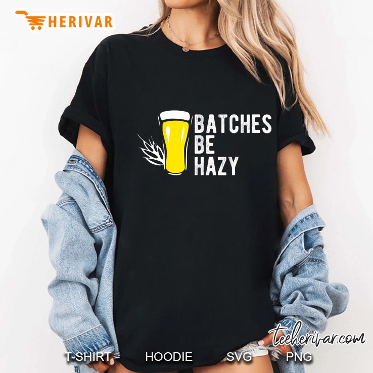 Batches Be Hazy Brewery Love Craft Beer Ladies Tee