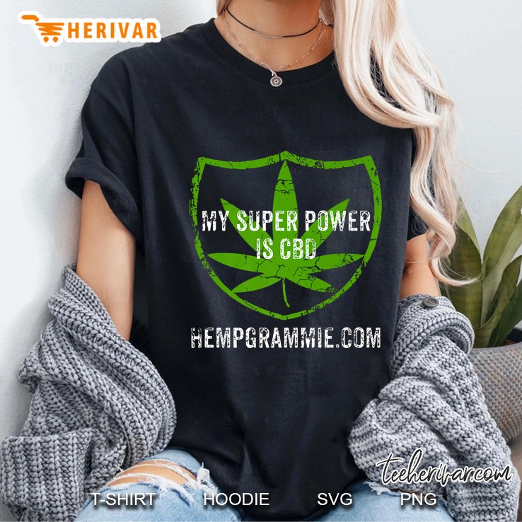 My Super Power Is CBD Hempgrammie Cannabis Version Ladies Tee
