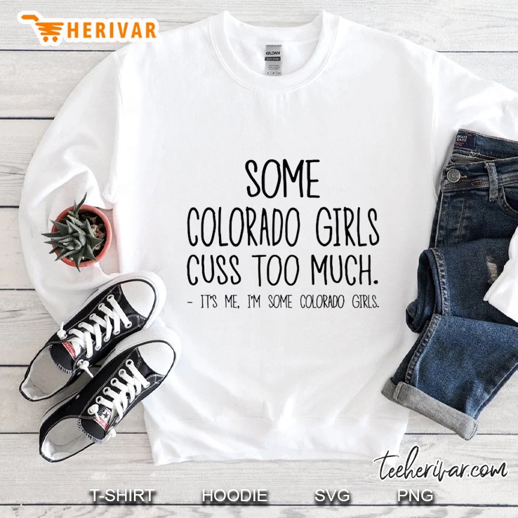 Some Colorado Girls Cuss Too Much It