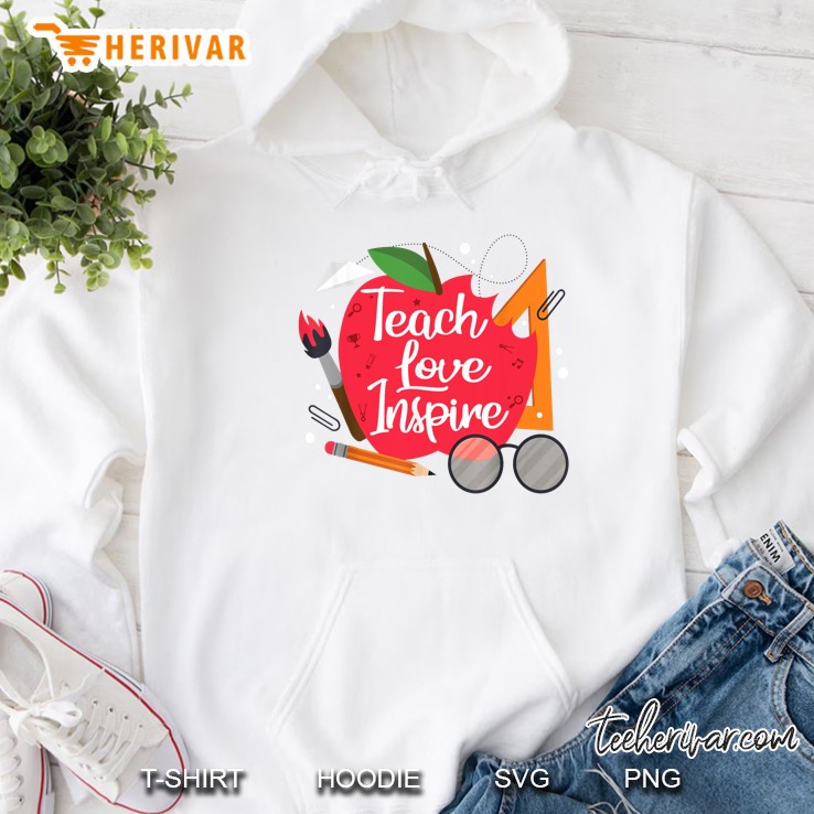 Teach Love Inspire Hoodie