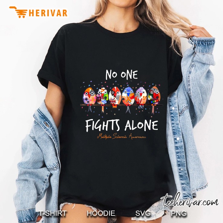 No One Fights Alone Multiple Sclerosis Awareness Colorful Bird Version Ladies Tee