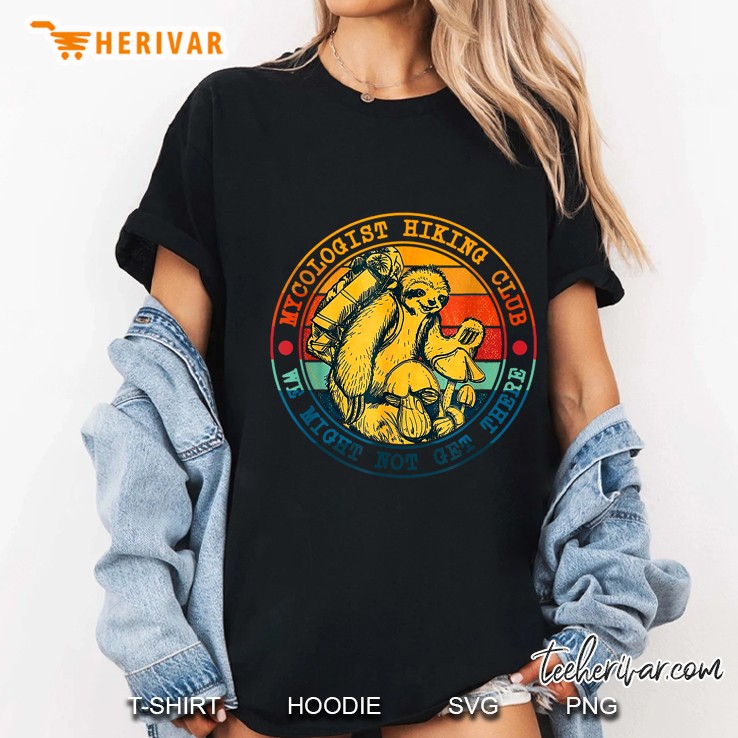 Mycologist Hiking Club We Might Not Get There Sloth Vintage Black Version2 Ladies Tee