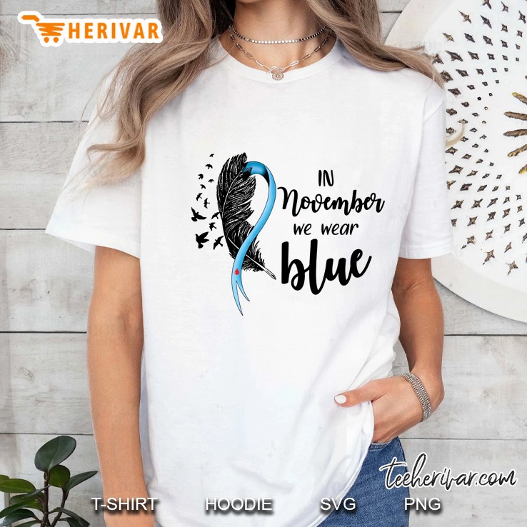 In November We Wear Blue Diabetes Awareness Feather Version Ladies Tee