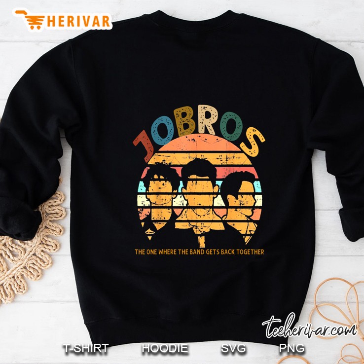 Jobros The One Where The Band Gets Back Together Vintage Version Sweatshirt