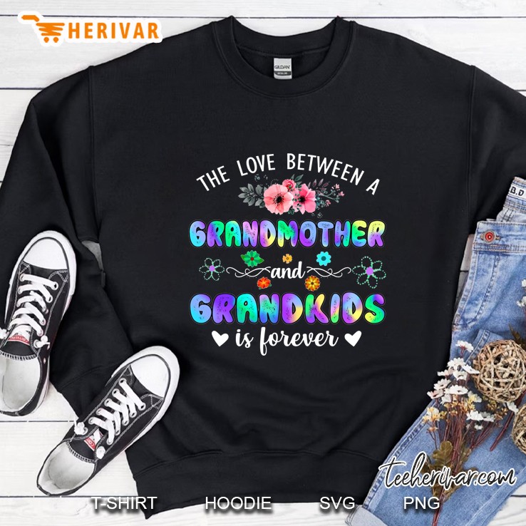 The Love Between A Grandmother And Grandkids Is Forever Floral Version Sweatshirt