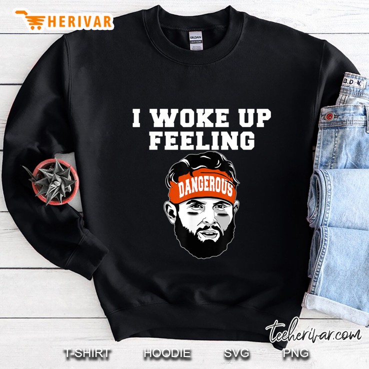 I Woke Up Feeling Dangerous Headband Version Sweatshirt