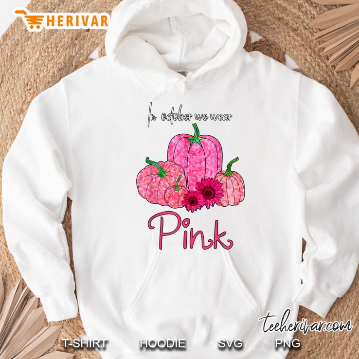 In October We Wear Pink Breast Cancer Awareness Pink Pumpkin Sunflower Version Mugs