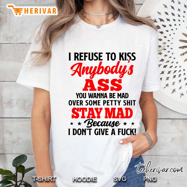 I Refuse To Kiss Anybody