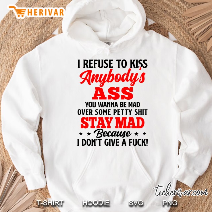 I Refuse To Kiss Anybody