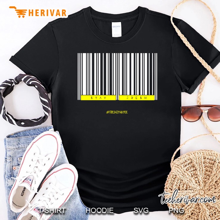 Stay Fresh Barcode Version Shirt