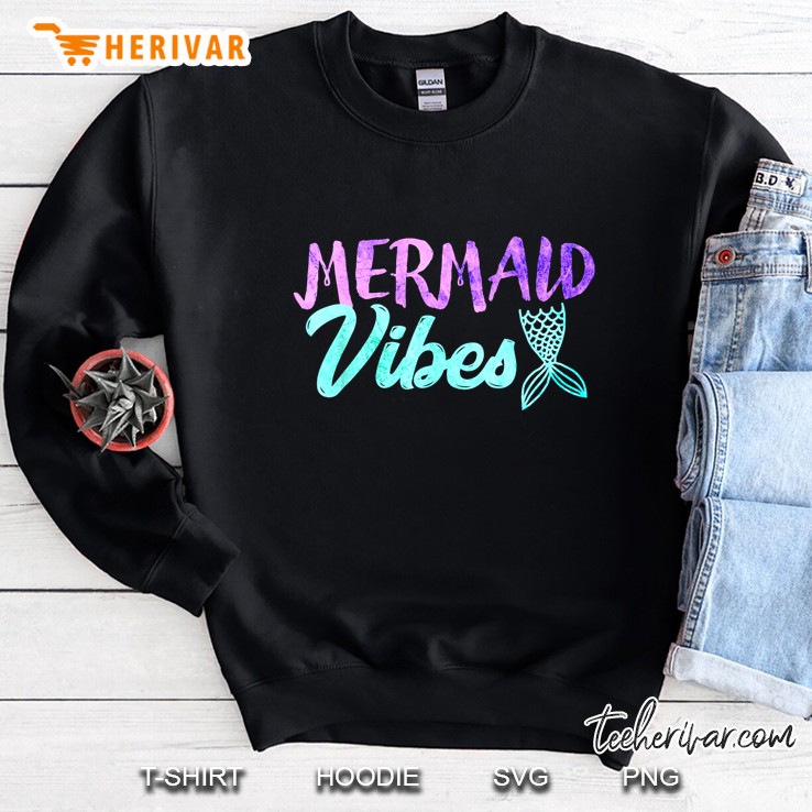 Mermaid Vibes Sweatshirt