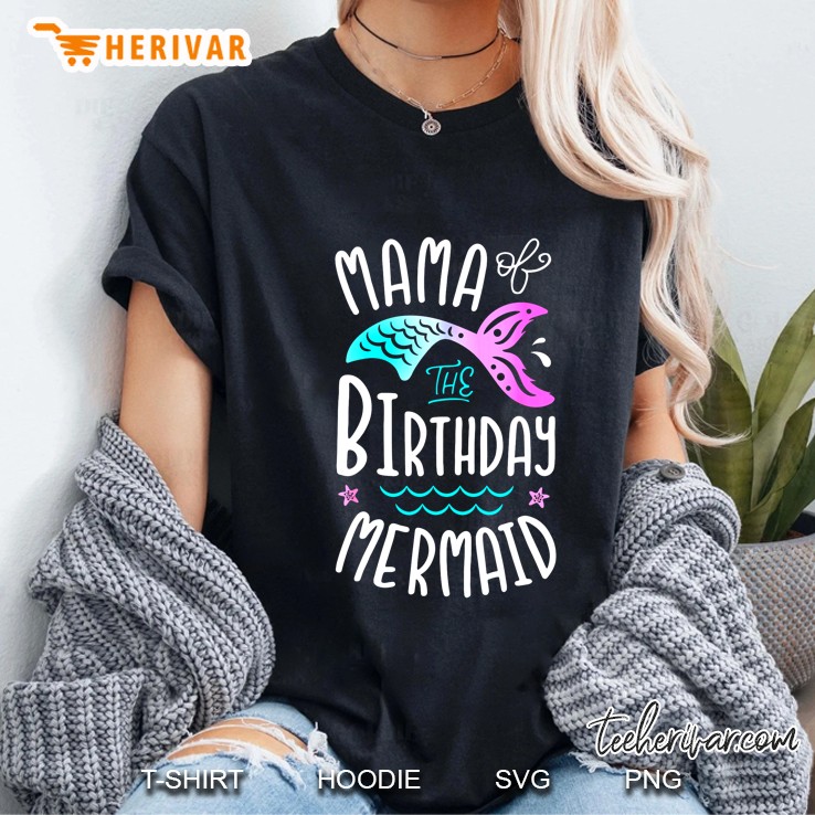 Mama Of The Birthday Mermaid Ladies Tee