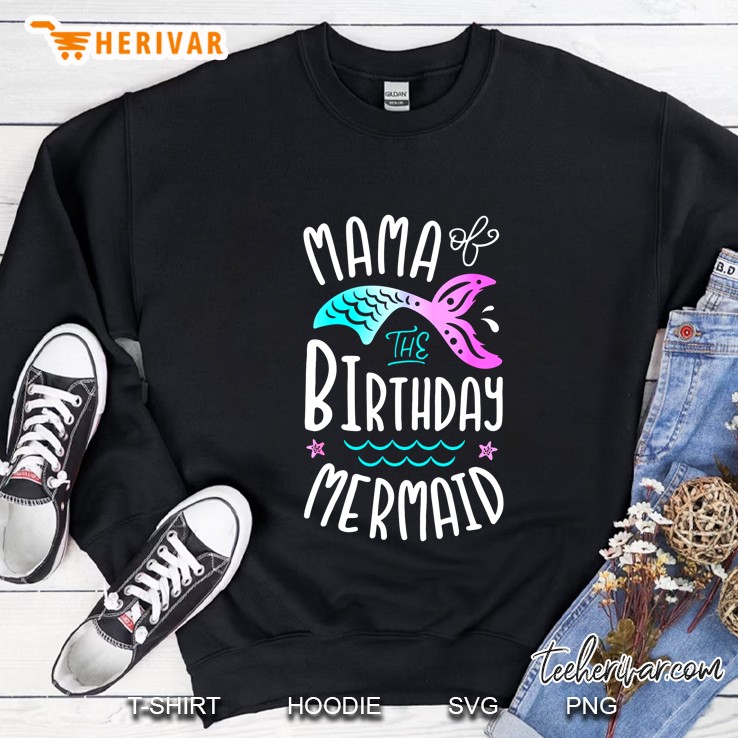 Mama Of The Birthday Mermaid Sweatshirt
