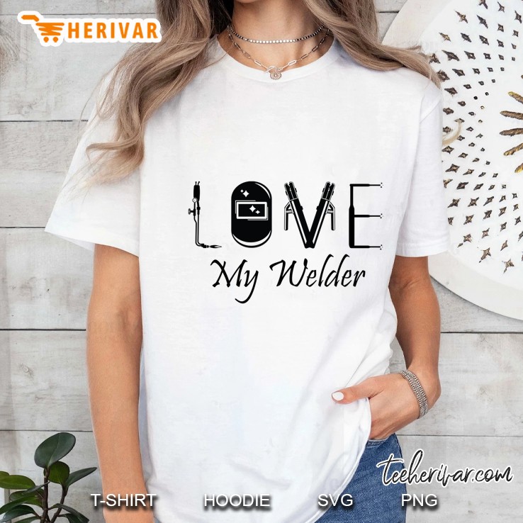 Love My Welder Ladies Tee