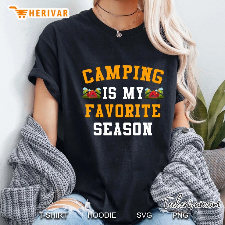 Camping Is My Favorite Season Ladies Tee