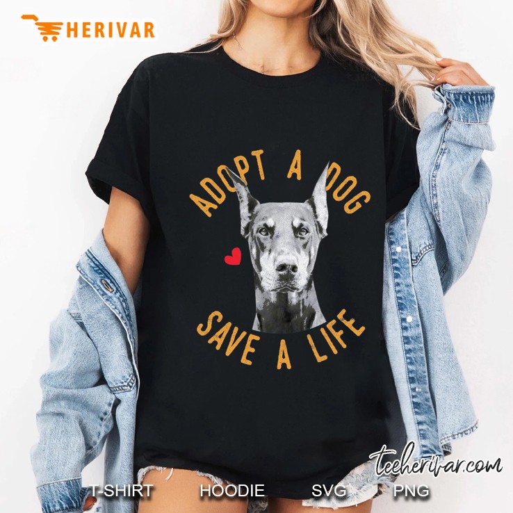 Adopt A Dog Save A Life Doberman Pinscher Version Ladies Tee