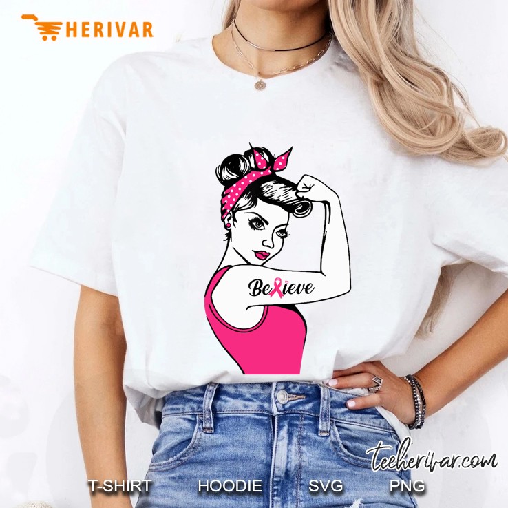 Believe Strong Women Breast Cancer Awareness Ladies Tee