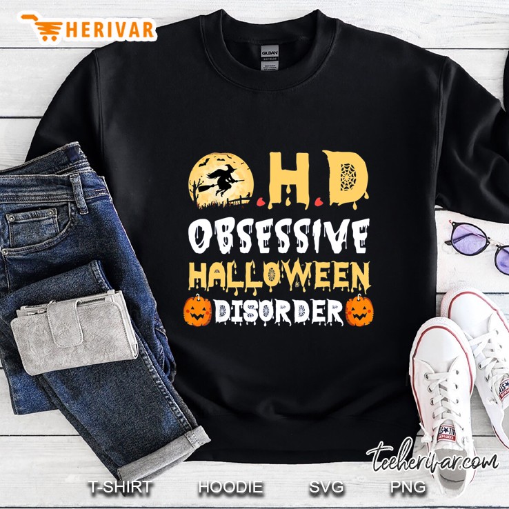 OHD Obsessive Halloween Disorder Witch Halloween Version Sweatshirt