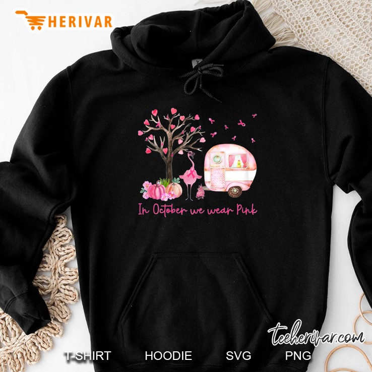In October We Wear Pink Camping Flamingo Breast Cancer Awareness Hoodie